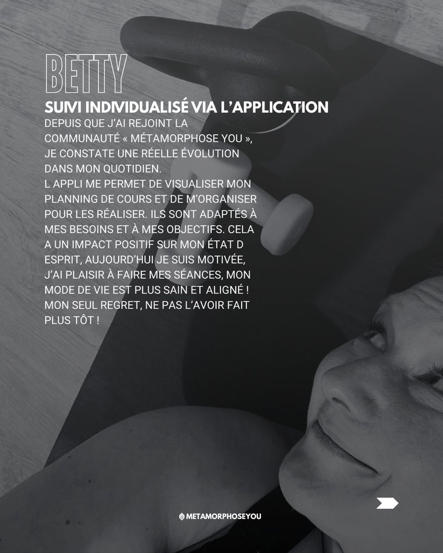 Témoignage de Betty — Suivi individualisé